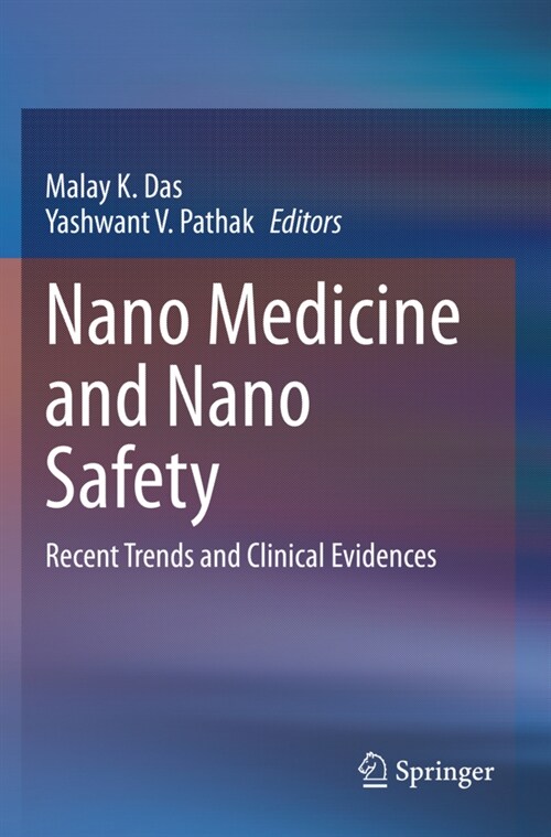 Nano Medicine and Nano Safety: Recent Trends and Clinical Evidences (Paperback, 2020)