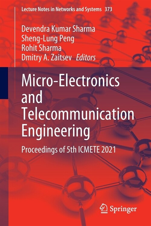 Micro-Electronics and Telecommunication Engineering: Proceedings of 5th ICMETE 2021 (Paperback)