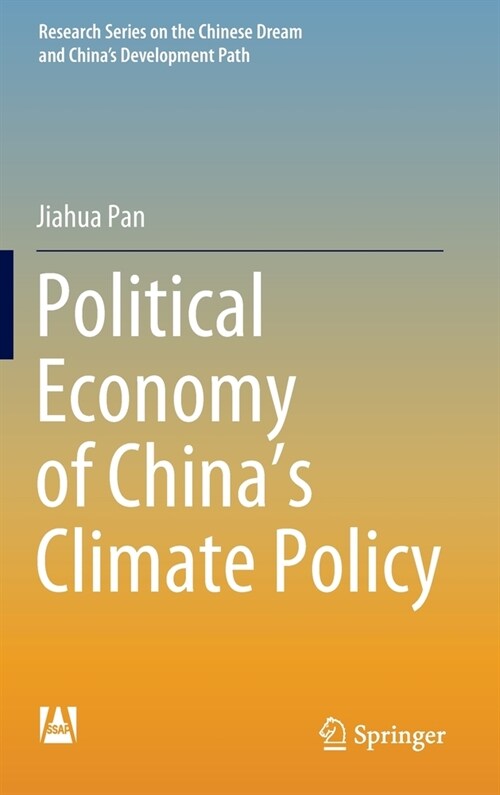 Political Economy of Chinas Climate Policy (Hardcover, 2022)