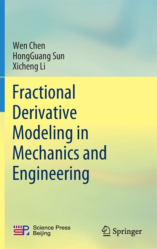 Fractional derivative modeling in mechanics and engineering (Hardcover)