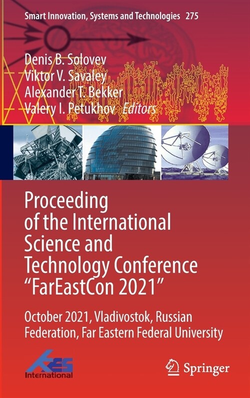 Proceeding of the International Science and Technology Conference FarEastСon 2021: October 2021, Vladivostok, Russian Federation, Far Eastern Fe (Hardcover)