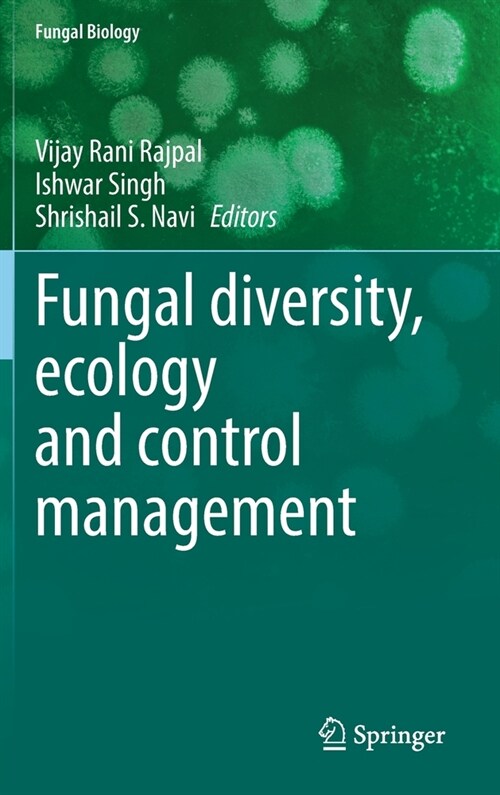 Fungal diversity, ecology and control management (Hardcover)