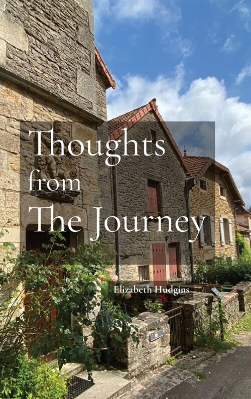 Thoughts From The Journey (Hardcover)