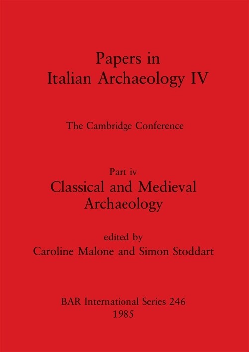 Papers in Italian Archaeology IV (Paperback)