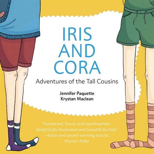 Iris and Cora: Adventures of the Tall Cousins (Paperback)