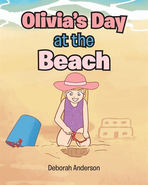 Olivias Day at the Beach (Paperback)