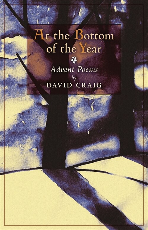 At the Bottom of the Year (Paperback)