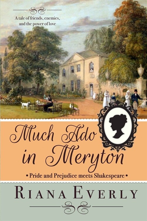 Much Ado in Meryton: Pride and Prejudice Meets Shakespeare (Paperback)