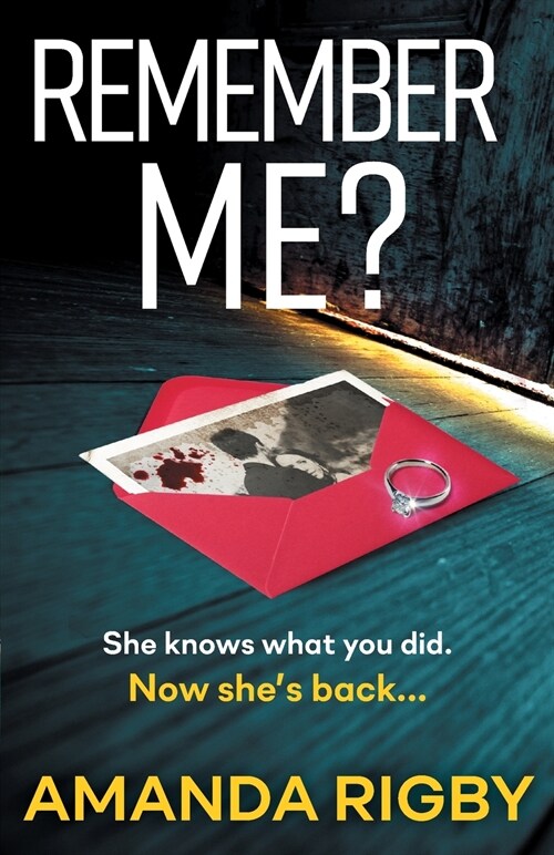 Remember Me? : An addictive psychological thriller that you wont be able to put down in 2022 (Paperback)