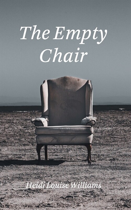 THE EMPTY CHAIR (Paperback)