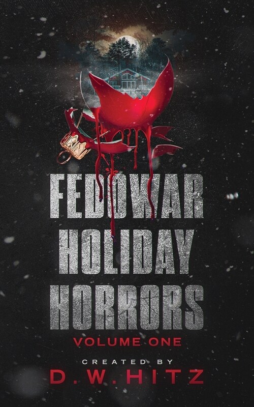 Fedowar Holiday Horrors: Volume One (Paperback)