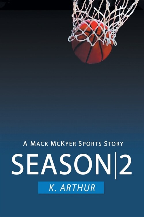 Season 2: A Mac McKyer Sports Story (Paperback)