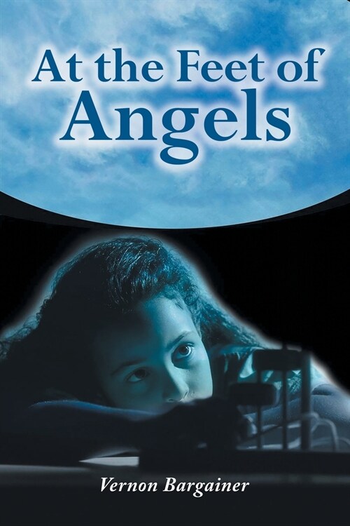 At the Feet of Angels (Paperback)