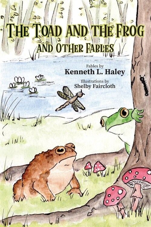 The Toad and the Frog and Other Fables (Paperback)