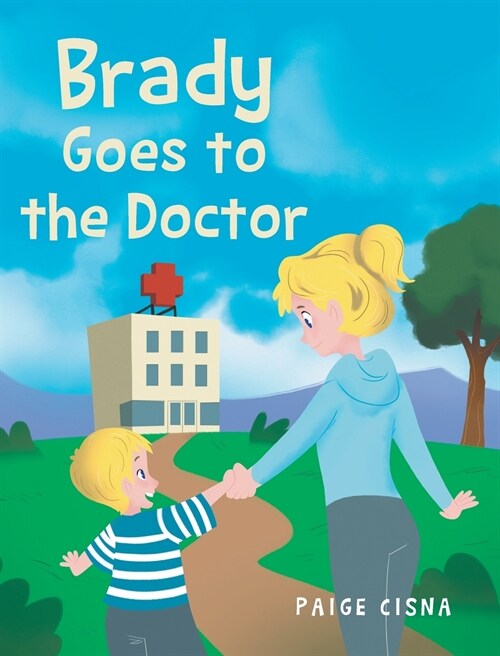 Brady Goes to the Doctor (Hardcover)