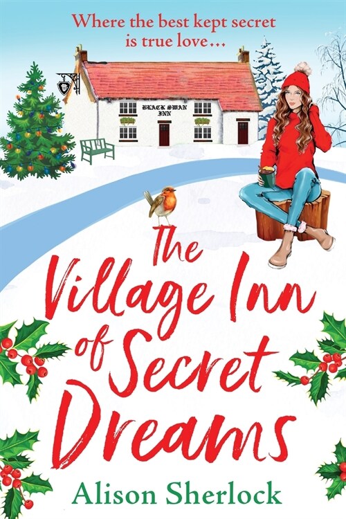 The Village Inn of Secret Dreams : The perfect heartwarming read from Alison Sherlock for 2022 (Paperback, Large type / large print ed)