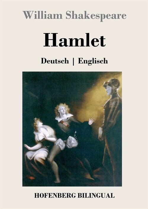 Hamlet: Deutsch Englisch (Paperback)