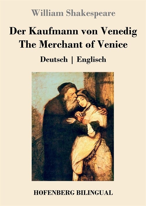 Der Kaufmann von Venedig / The Merchant of Venice: Deutsch Englisch (Paperback)