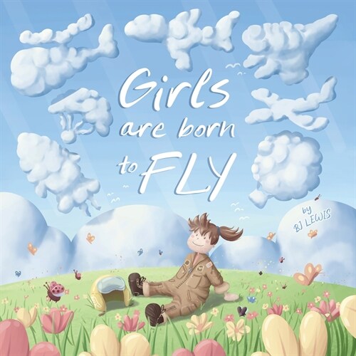 Girls are Born to Fly (Paperback)