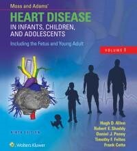 [eBook Code] Moss & Adams’ Heart Disease in Infants, Children, and Adolescents, Including the Fetus and Young Adult
