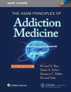 [eBook Code] The ASAM Principles of Addiction Medicine