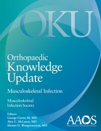 [eBook Code] Orthopaedic Knowledge Update: Musculoskeletal Infection: Ebook without Multimedia (AAOS - American Academy of Orthopaedic Surgeons)