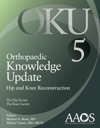 [eBook Code] Orthopaedic Knowledge Update: Hip and Knee Reconstruction 5: Ebook without Multimedia (AAOS - American Academy of Orthopaedic Surgeons)