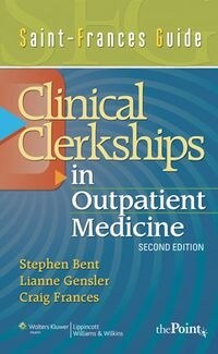 [eBook Code] Saint-Frances Guide: Clinical Clerkship in Outpatient Medicine (Saint-Frances Guide Series)