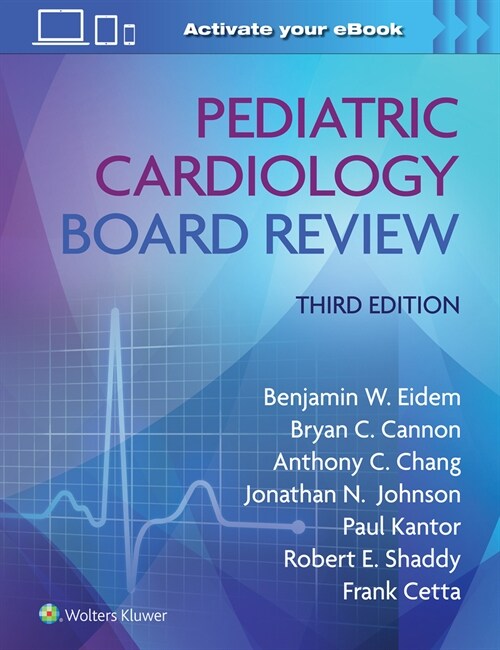 Pediatric Cardiology Board Review: Print + eBook with Multimedia (Paperback, 3)
