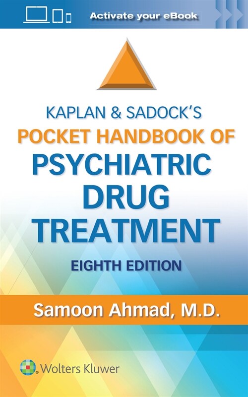 Kaplan and Sadocks Pocket Handbook of Psychiatric Drug Treatment (Paperback, 8)
