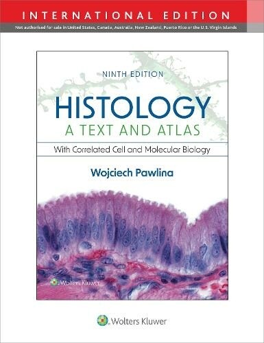 Histology: A Text and Atlas, International Edition (Paperback, International Edition, 9th)