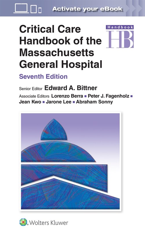 Critical Care Handbook of the Massachusetts General Hospital: Print + eBook with Multimedia (Paperback, 7)