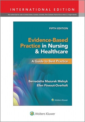 Evidence-Based Practice in Nursing & Healthcare (Paperback, International Edition, 5th)