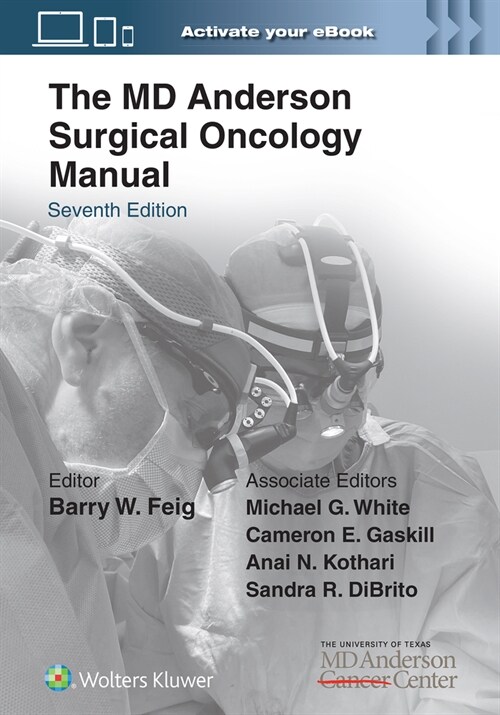 The MD Anderson Surgical Oncology Manual: Print + eBook with Multimedia (Paperback, 7)