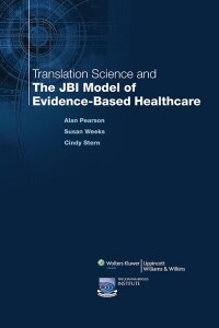 [eBook Code] Translation Science and the JBI Model of Evidence-Based Healthcare