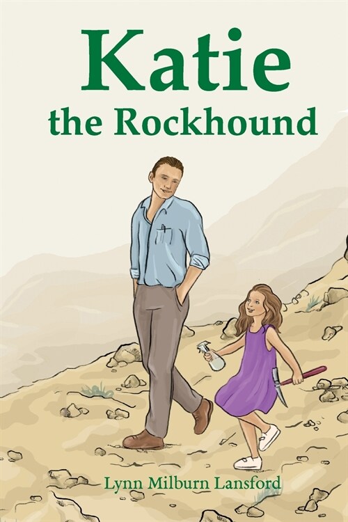 Katie the Rockhound (Paperback)