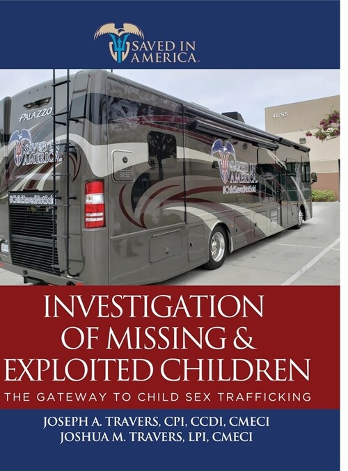 Investigation of Missing and Exploited Children, 4th Edition (Hardcover)