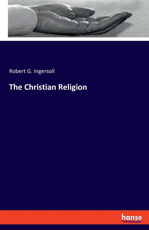 The Christian Religion (Paperback)