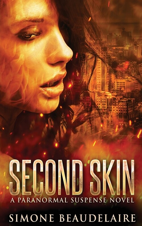 Second Skin: A Paranormal Suspense Novel (Hardcover)
