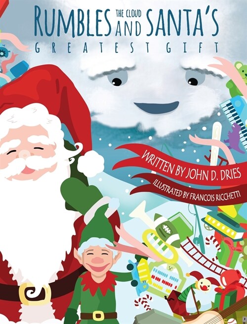 Rumbles the cloud and Santas greatest gift (Hardcover)