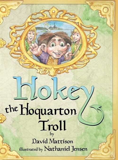 Hokey the Hoquarton Troll (Hardcover)