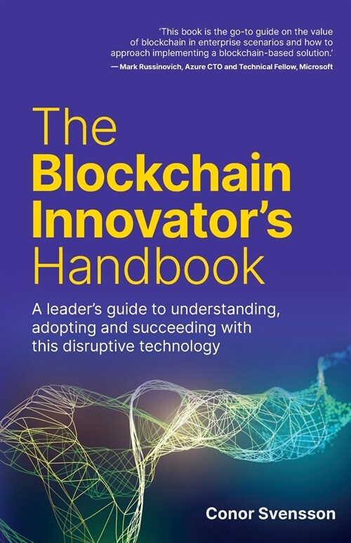 The Blockchain Innovators Handbook (Paperback)