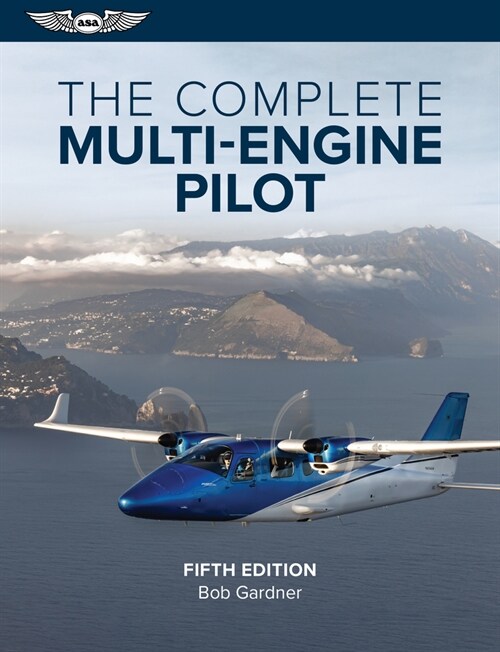 The Complete Multi-Engine Pilot (Paperback, 5)