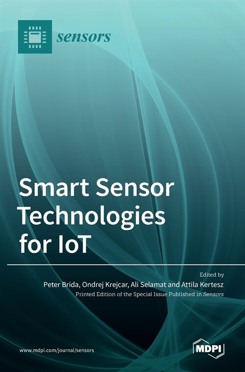Smart Sensor Technologies for IoT (Hardcover)