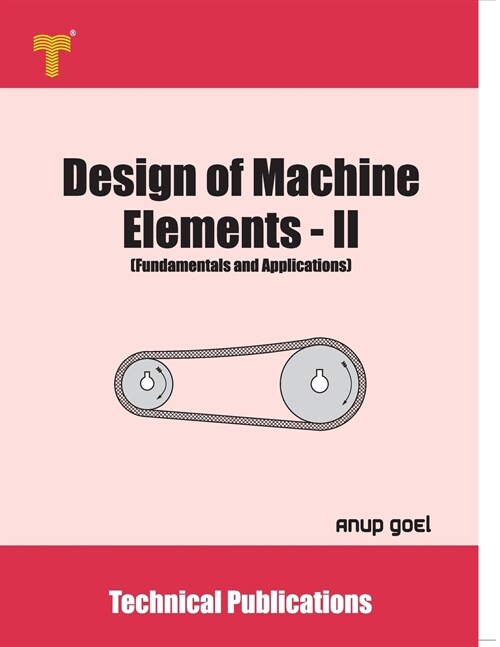 Design of Machine Elements - II (Paperback)