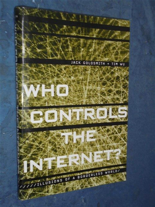 [중고] Who Controls the Internet?: Illusions of a Borderless World (Hardcover)