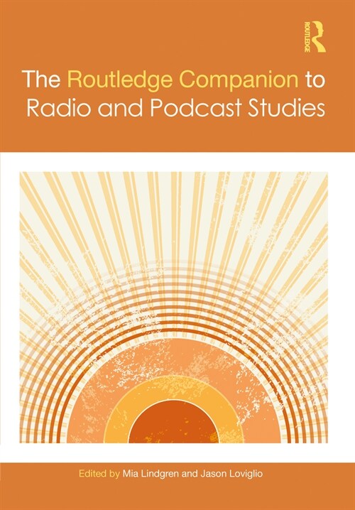 THe Routledge Companion to Radio and Podcast Studies (Hardcover, 1)
