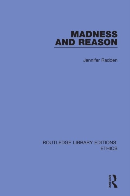 Madness and Reason (Paperback, 1)