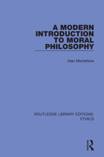 A Modern Introduction to Moral Philosophy (Paperback, 1)