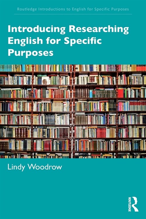 Introducing Researching English for Specific Purposes (Paperback, 1)